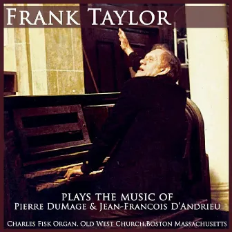 Frank Taylor Plays Dumage & Dandrieu by Frank Taylor