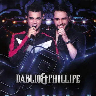 Ao Vivo em Goiânia by Dablio & Phillipe