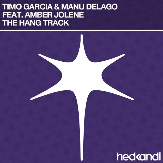 The Hang Track (feat. Amber Jolene) - T_Mo's Balearic Remix