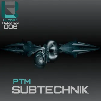 Subtechnik by PTM