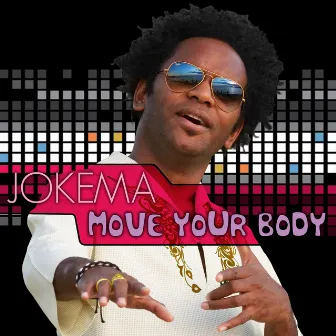 Move Your Body by Jokema,