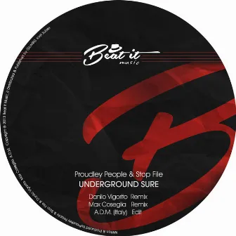 Underground Sure by Stop File