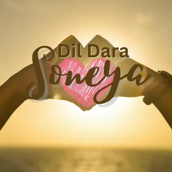 Dil Dara Soneya by Saif