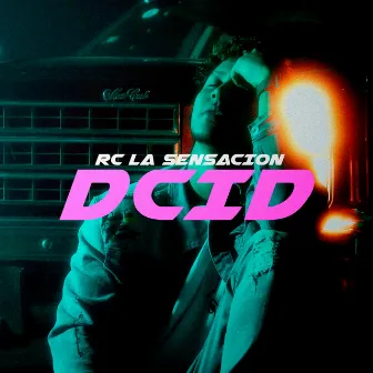 DCID by Rc La Sensacion