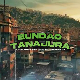 Bundão Tanajura by MC MENOR DK