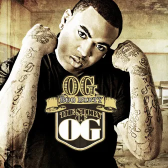 The Story Of OG by OG Boo Dirty