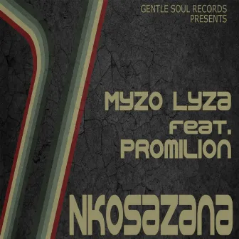 Nkosazana by Myzo Lyza