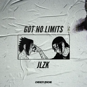 Got No Limits by JLZK