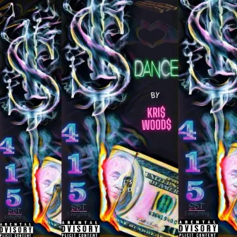 MONEY DANCE by KRI$ WOOD$