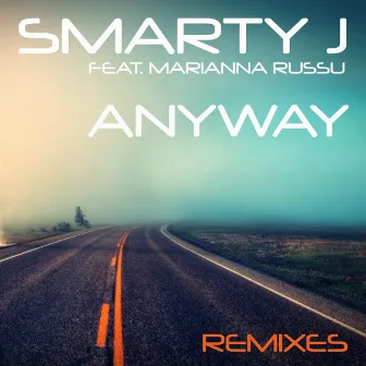 Anyway by Smarty J