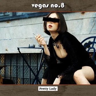 Pretty Lady by Vegas No.8