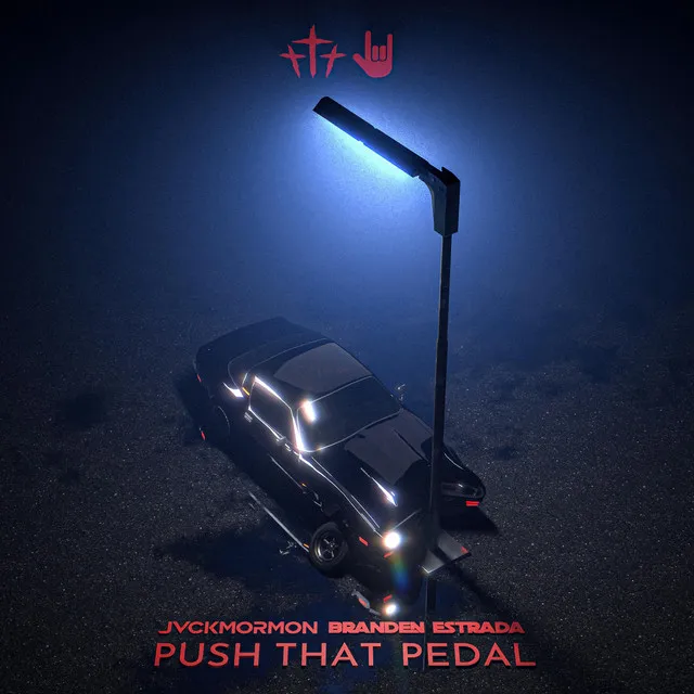 PUSH THAT PEDAL