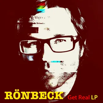 Get Real - LP by Rønbeck