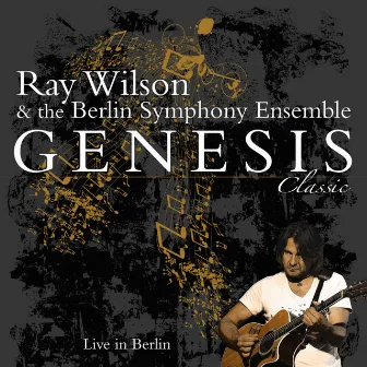 Genesis Classic - Live In Berlin by The Berlin Symphony Ensemble