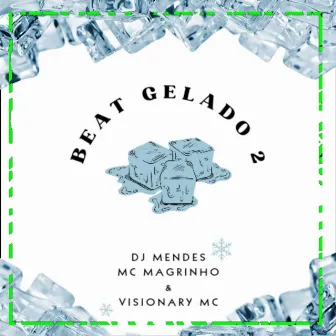 BEAT GELADO 2 by Visionary MC