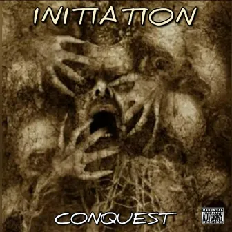 Initiation by Conquest