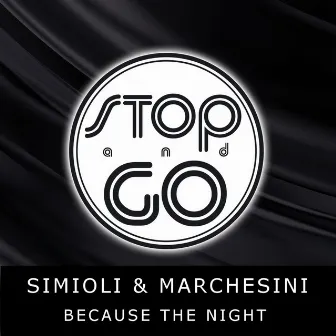 Because the Night by Marchesini