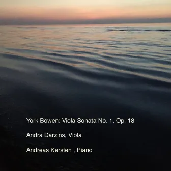 Bowen: Viola Sonata No.1 In C Minor, Op.18 by Andra Darzins