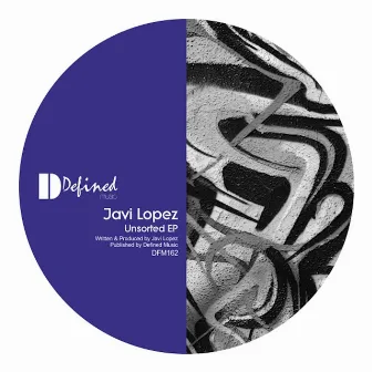 Unsorted EP by Javi Lopez