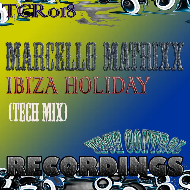 Ibiza Holiday - Tech Mix