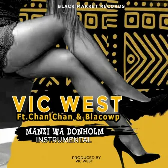 Manzi Wa Donholm (Dubb) by Vic West