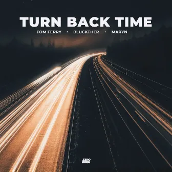 Turn Back Time by MRYN