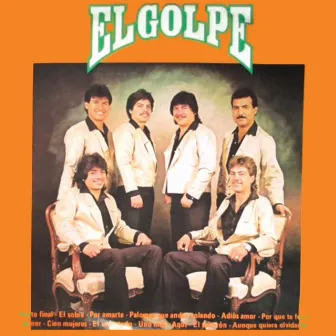 Punto Final by El Golpe