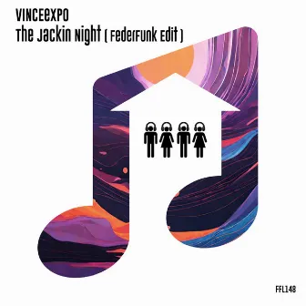 The Jackin Night ( FederFunk Edit ) by VinceExpo