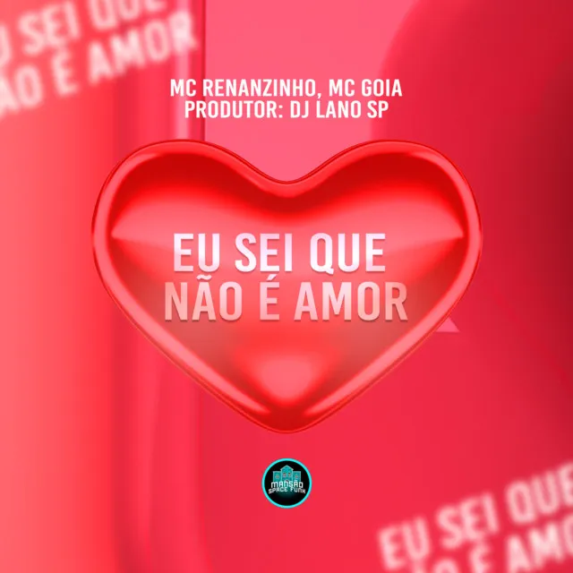 Eu Sei Que Não É Amor