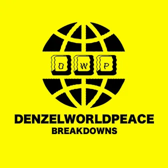 Breakdowns by denzelworldpeace