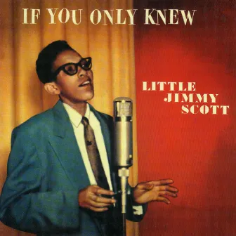 If You Only Knew by Little Jimmy Scott