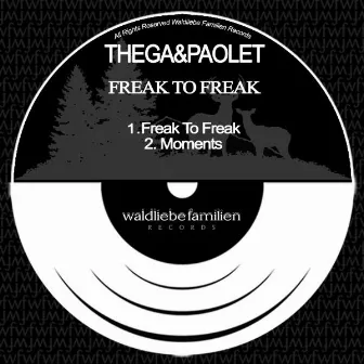 Freak To Freak by Thega