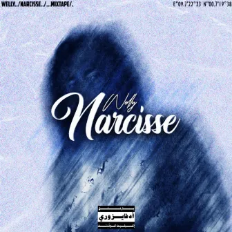 Narcisse (intro) by Welly