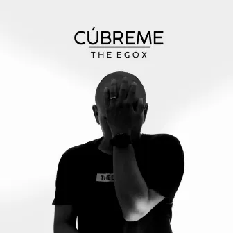 Cúbreme by The Egox