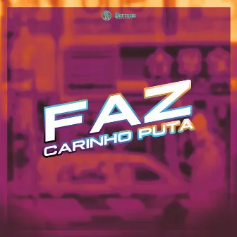 Faz Carinho Puta by Mc M4