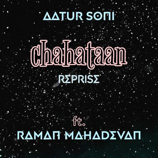 Chahataan (Reprise)