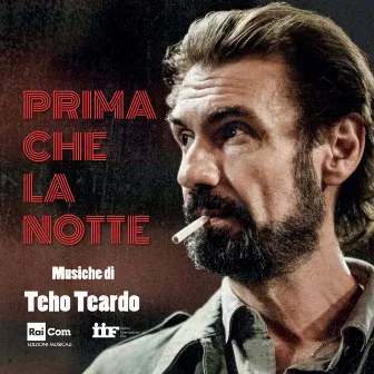 Prima che la notte (Colonna sonora originale del film TV) by Teho Teardo