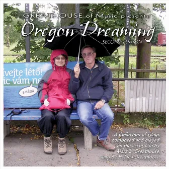 Oregon Dreaming (Second Edition) by Helena Greathouse