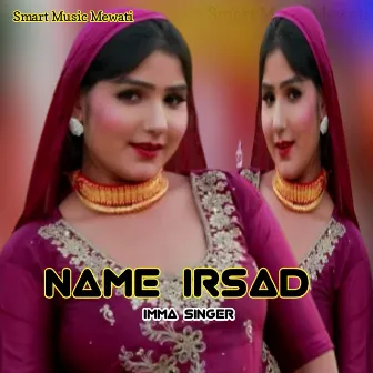 Nameirsad (Mewati) by Imma Singer