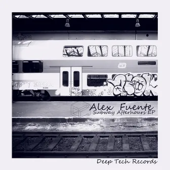 Subway Afterhours EP by Alex Fuente