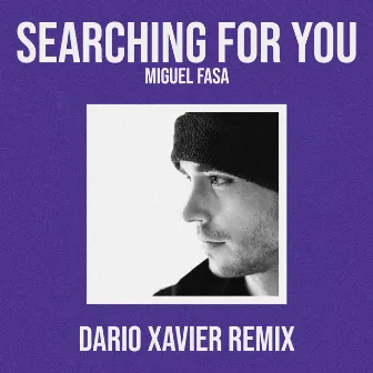 Searching for You (Remix) by Dario Xavier