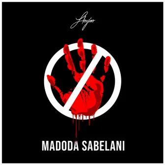 Madoda Sabelani by Lloyiso