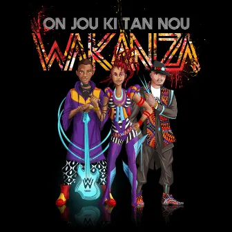 On Jou Ki Tan Nou by WAKANZA