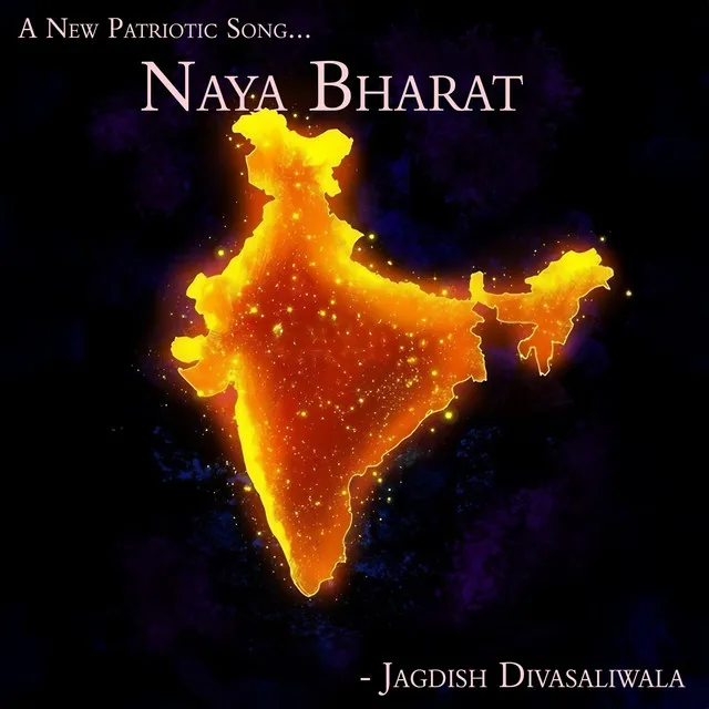 Naya Bharat (Patriotic Song)