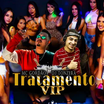 Tratamento Vip by MC Gordão