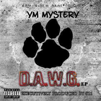 DAWG EP by 511