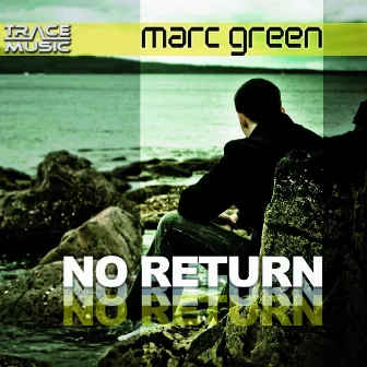 No Return by Marc Green