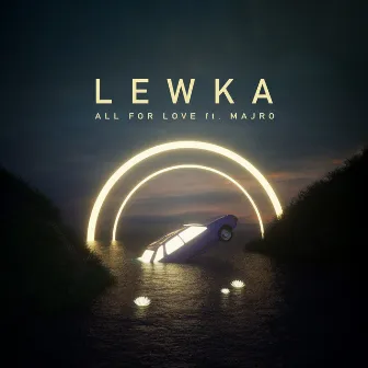 All for Love by Lewka