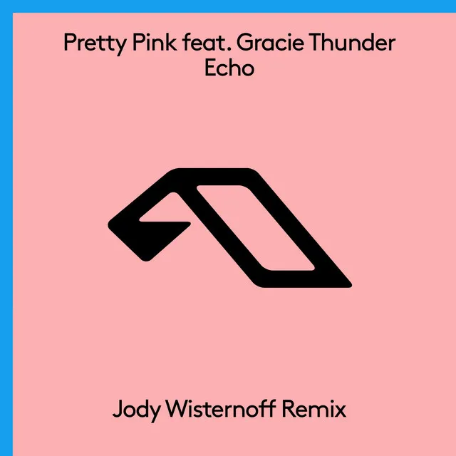 Echo - Jody Wisternoff Remix