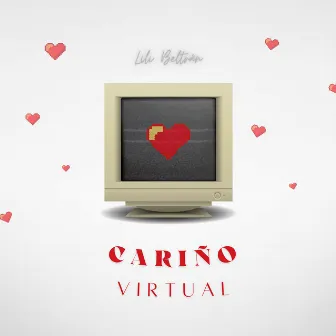 Cariño Virtual by Lili Beltrán